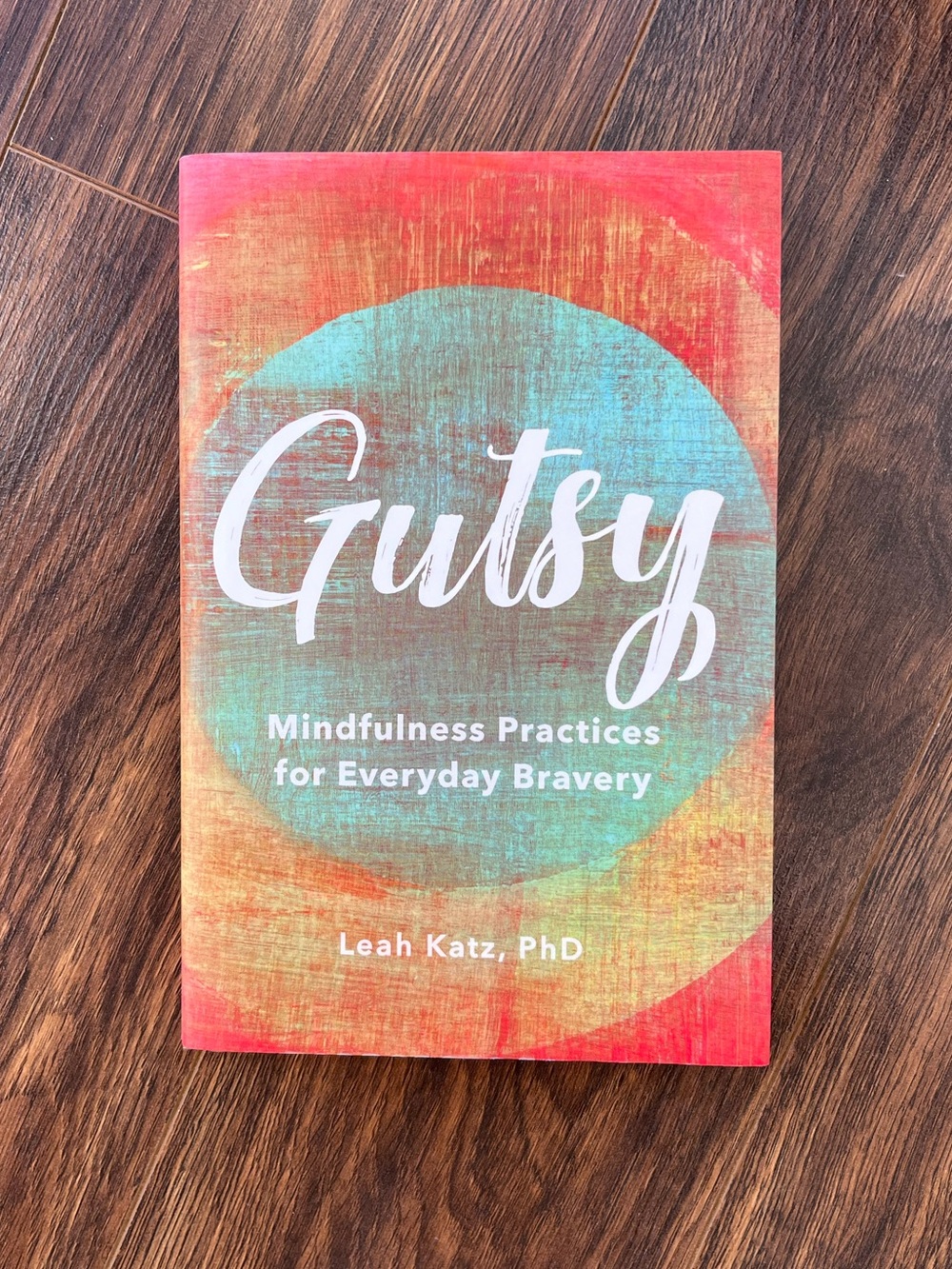 Gutsy, by Leah Katz (Hardcover)